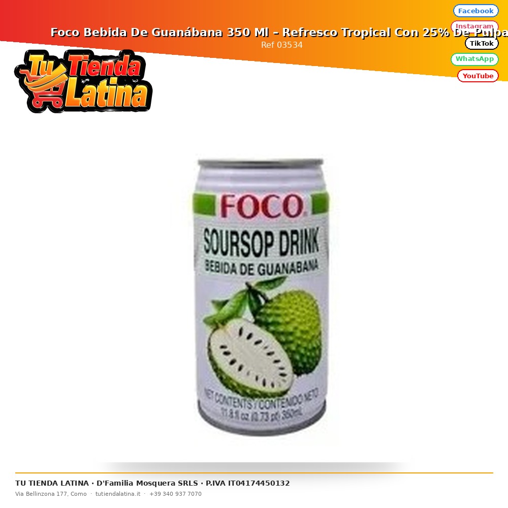 ​Foco Bebida De Guanábana 350 Ml – Refresco Tropical Con 25% De Pulpa 
