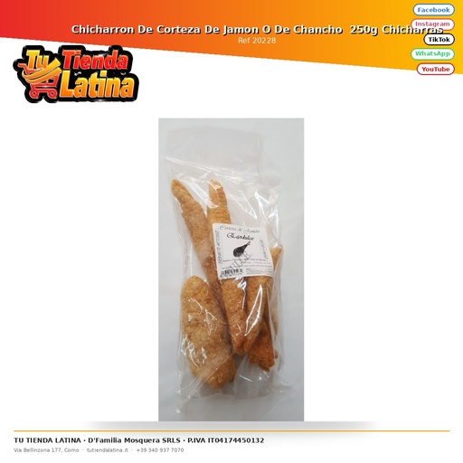 [20228] Ham or Pork Rind Chicharron 250g Chicharras