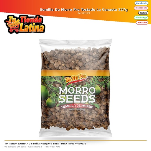 [03129] Semilla De Morro Pre Tostado La Canasta 227g