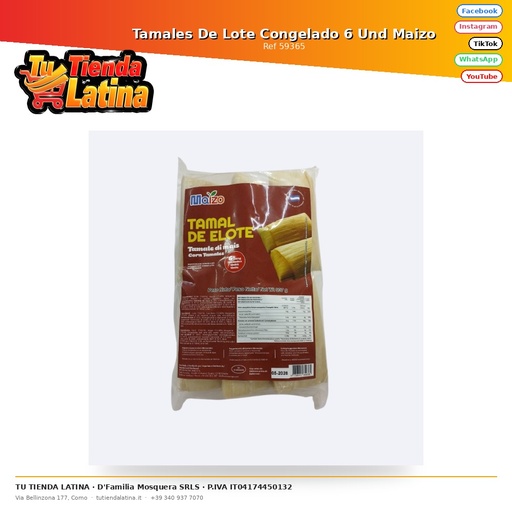 [59365] Tamales De Lote Congelado 6 Und Maizo
