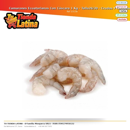 [23158] ​Gamberetti Con Guscio Ecuadoriani 1 Kg – Misura 26/30 – Crudi e Surgelati